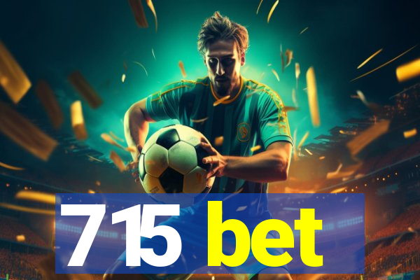 715 bet